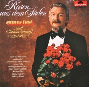 Rosen Aus Dem Süden - James Last Spielt Johann Strauss