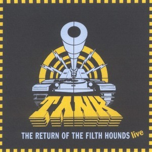 The Return Of The Filth Hounds - Live (Remastered 2007)