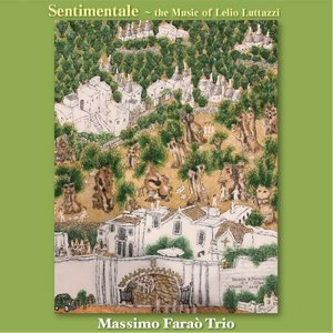 SENTIMENTALE ~ the Music Of Lelio Luttazzi