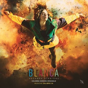 BLANCA SECONDA STAGIONE (COLONNA SONORA ORIGINALE DELLA SERIE TV)