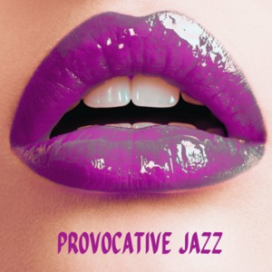 Provocative Jazz