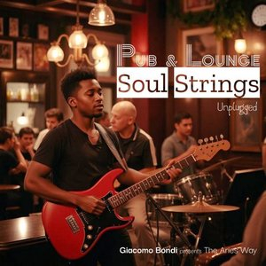 Pub & Lounge Soul Strings Unplugged