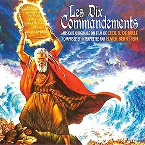 Les Dix Commandements (Cecil B. De Milles Original Motion Picture Soundtrack) (Remastered)