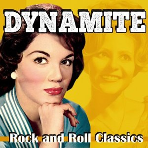 Dynamite (Rock and Roll Classics)