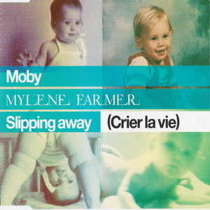 Slipping Away (Crier La Vie)