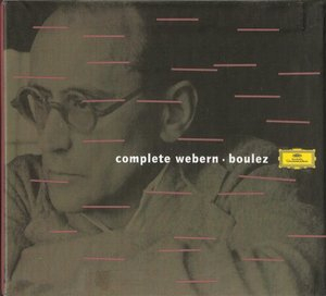 Webern: Complete Webern