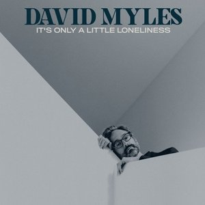 It's Only a Little Loneliness