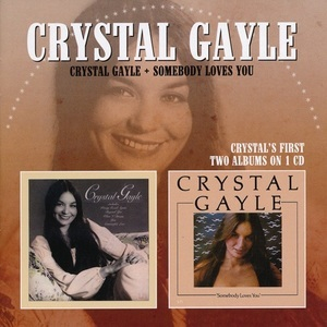 Crystal Gayle + Somebody Loves You