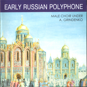 Early Russian Polyphony (melodiya Record Company, Ussr)