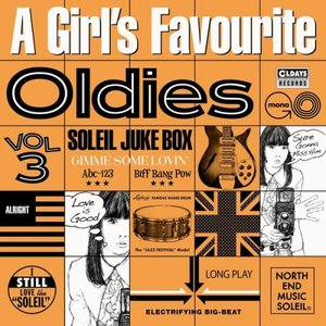 A Girls Favourite Oldies Vol.3 ~ Soleil Juke Box