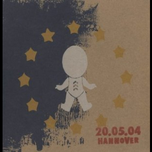 Still Growing Up Live 2004: 20.05.04 Hannover