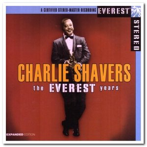 The Everest Years: Charlie Shavers