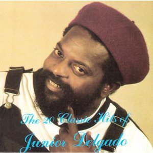 The 20 Classic Hits Of Junior Delgado