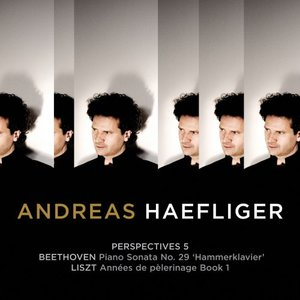 Beethoven: Piano Sonata No. 29 in B-Flat Major, Op. 106, Hammerklavier - Liszt: Annees de pelerinage, Book 1