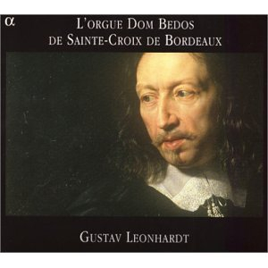 L'orgue Dom Bedos De Sainte Croix De Bordeaux