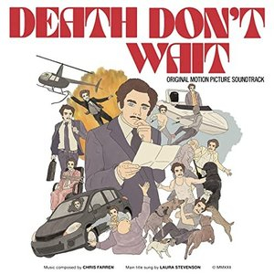 Death Dont Wait (Original Motion Picture Soundtrack)