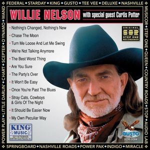 Willie Nelson With Special Guest Curtis Potter (Original Step One Records Recordings)