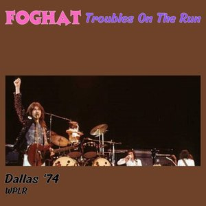 Troubles On The Run (Live Dallas 74)