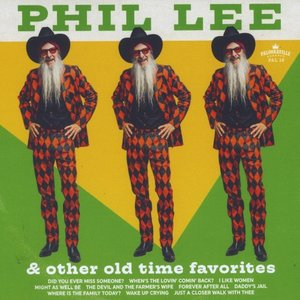 Phil Lee And Other Old Time Favorites