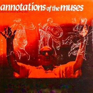 Annotations Of The Muses (Remastered)