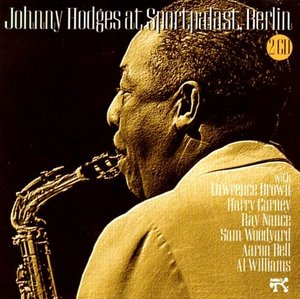 Johnny Hodges At Sportpalast, Berlin