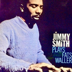 Jimmy Smith Plays Fats Waller