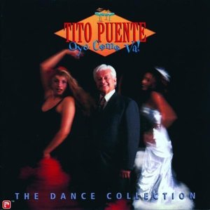 Oye Como Va: The Dance Collection