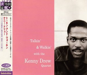 Talkin & Walkin with The Kenny Drew Quartet