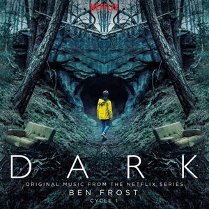 Dark: Cycle 1 (Original Music From The Netflix Series)