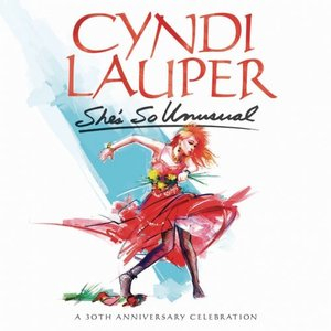 Shes So Unusual: A 30th Anniversary Celebration (Deluxe Edition)