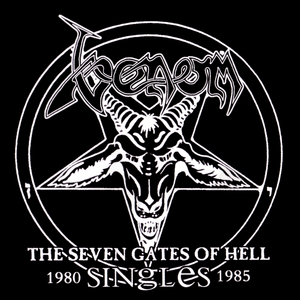 The Seven Gates of Hell: Singles 1980-1985