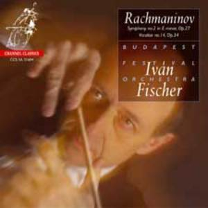 Symphony No.2 Vocalise - Budapest Festival Orchestra Ivan Fischer - 2004 (channel Classics)