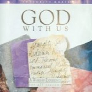 God With Us - A Worship Experience For All Seasons
