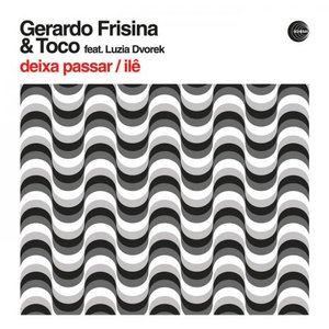 Deixa Passar / Ile