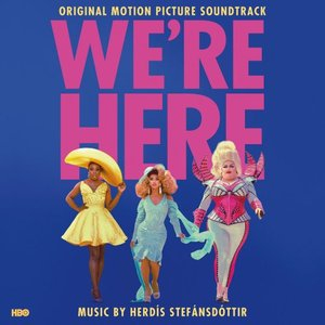 Were Here (Original Motion Picture Soundtrack)