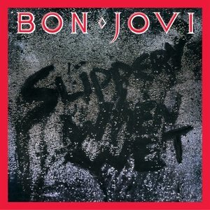 Slippery When Wet (Deluxe Edition)