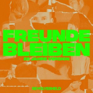 Freunde bleiben (20 Jahre Version)