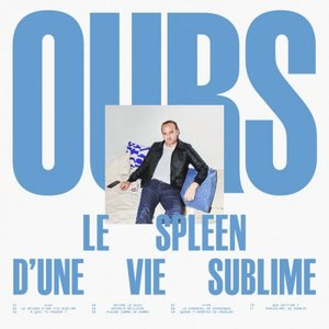 Le spleen dune vie sublime