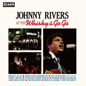 Johnny Rivers At the Whisky a Go Go / Bonus Track