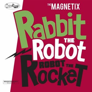 Rabbit the Robot, Robot the Rocket