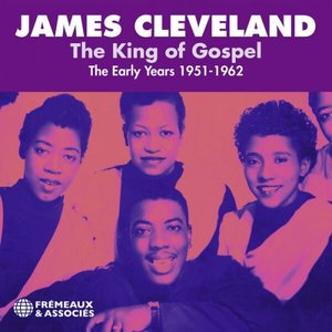 The King of Gospel - Early Years 1951-1962