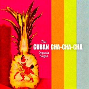 That Cuban Cha Cha Cha! (Remastered)