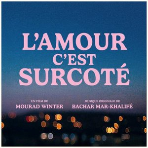 Lamour Cest Surcote? (Bande Originale Du Film)