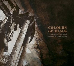 Colours Of Black: Russian Neo-folk Special