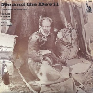 The Anthology Of British Blues: Me And The Devil