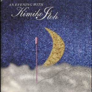 An Evening With Kimiko Itoh