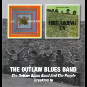 The Outlaw Blues Band And The People / Breaking In