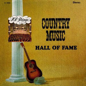 Country Music Hall of Fame (2014-2025 Remaster from the Original Alshire Tapes)