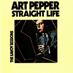 Straight Life: The Savoy Sessions