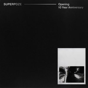 Opening (10 Year Anniversary)